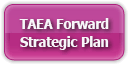 TAEA Forward - The 2022-2027 Strategic Plan
