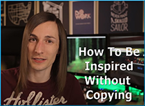 How to Be Inpsired Without Copying